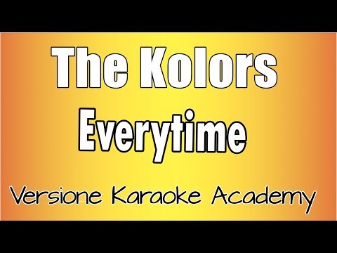 The Kolors - everytime ( con cori)