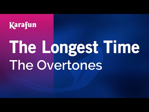 The Overtones - The Longest Time