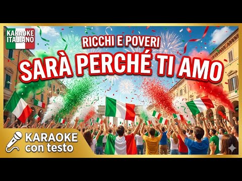Ricchi e Poveri - Sarà perché ti amo (La hit mondiale con testo)