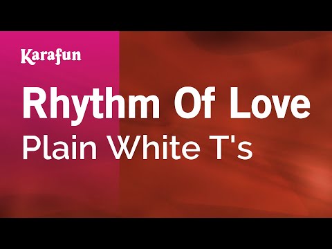 Plain White T's - Rhythm of Love