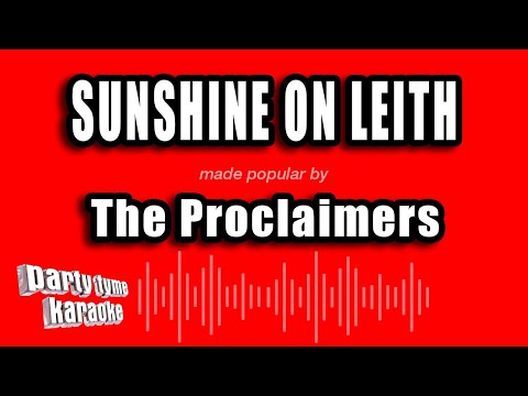 The Proclaimers - Sunshine on Leith