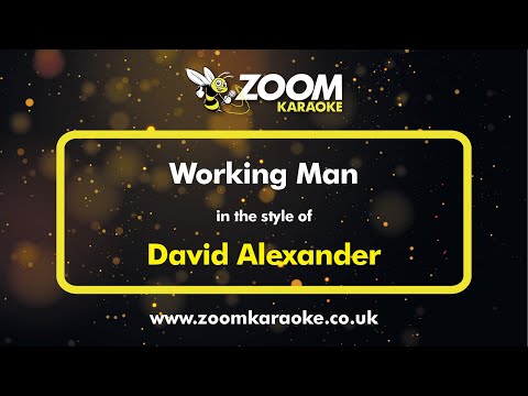 David Alexander - Working Man
