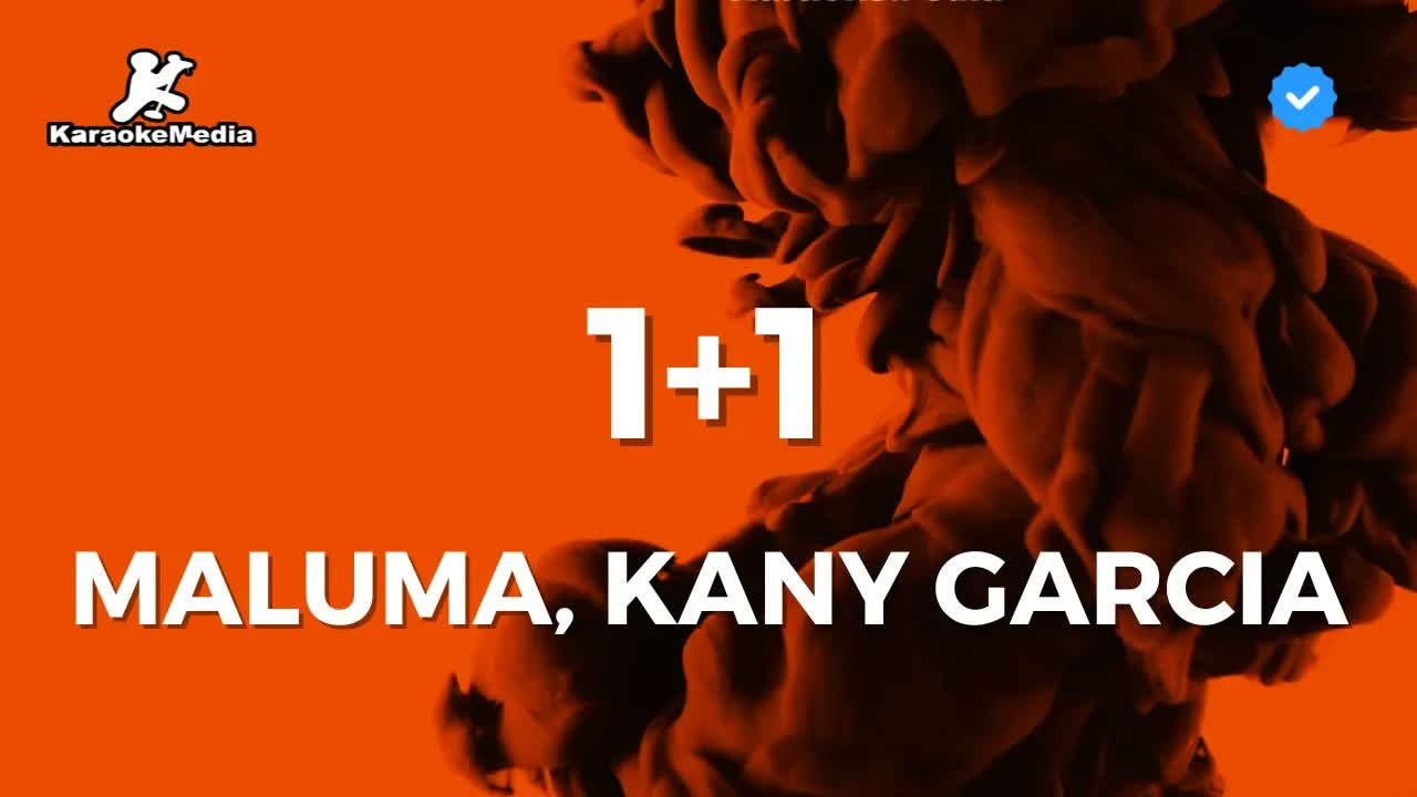 Maluma, Kany Garcia - 1+1