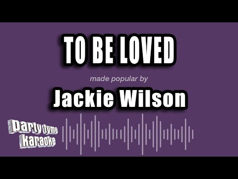 Jackie Wilson - To Be Loved