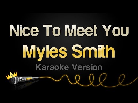 Myles Smith - Nice To Meet You