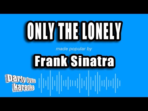 Frank Sinatra - Only The Lonely