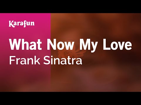 Frank Sinatra - What Now My Love