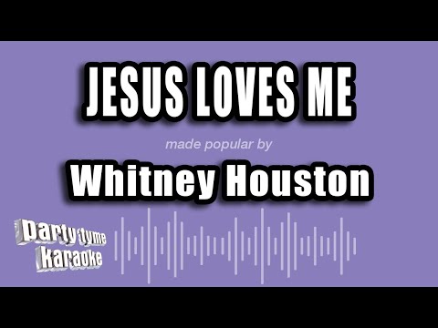 Whitney Houston - Jesus Loves Me