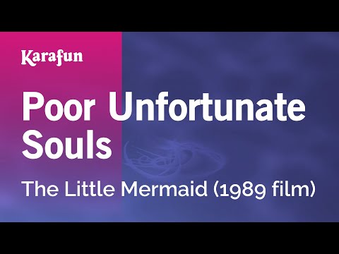 The Little Mermaid (1989 film) - Poor Unfortunate Souls