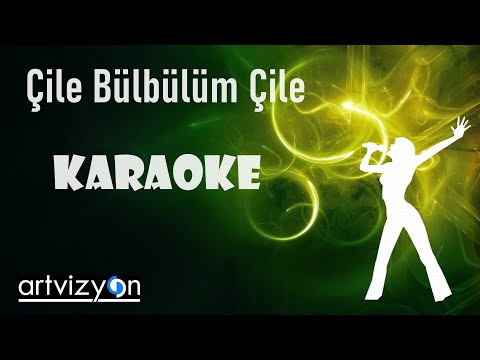 Çile Bülbülüm Çile Versiyon