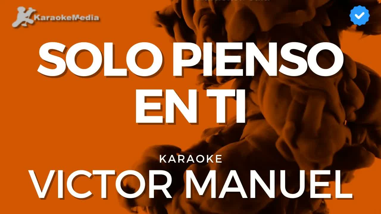 VIctor Manuel - Solo pienso en ti