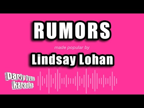 Lindsay Lohan - Rumors
