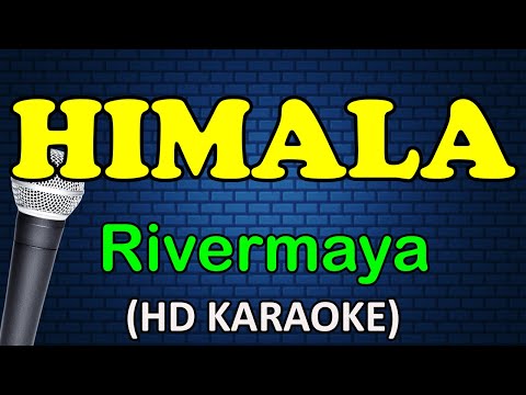Rivermaya - HIMALA