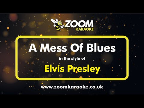 Elvis Presley - A Mess Of Blues