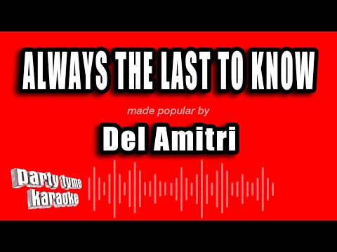 Del Amitri - Always The Last To Know
