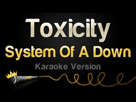 System Of A Down - Toxicity