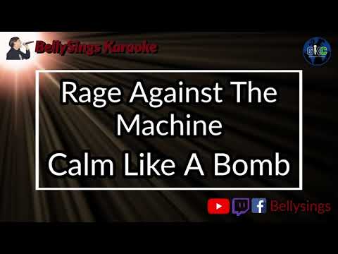 Rage Against The Machine - Calm Like a Bomb