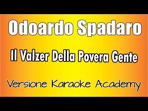 Odoardo Spadaro - Il Valzer Della Povera Gente