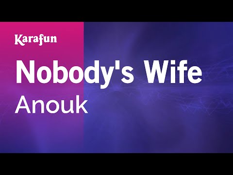 Anouk - Nobody's Wife