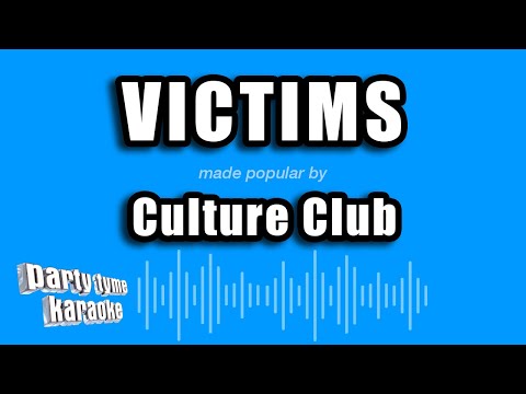 Culture Club - Victims