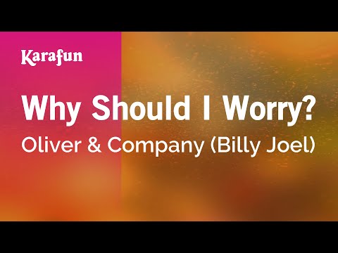 Oliver & Company (Billy Joel) - Why Should I Worry?