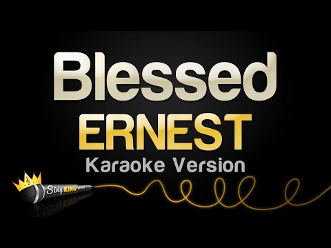 ERNEST - Blessed