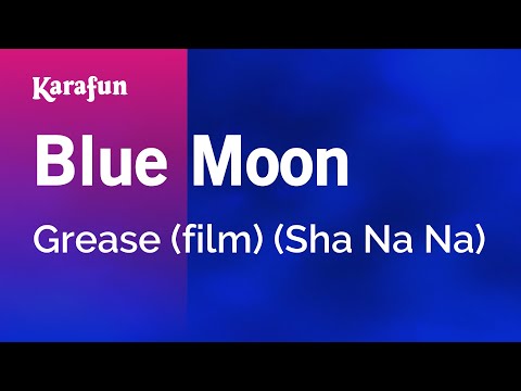 Grease (film) (Sha Na Na) - Blue Moon