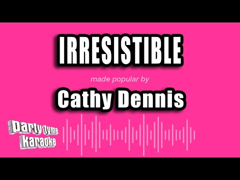Cathy Dennis - Irresistible