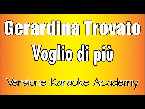 Gerardina Trovato - Voglio di più