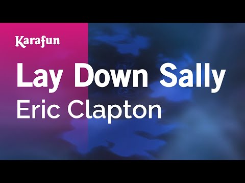 Eric Clapton - Lay Down Sally