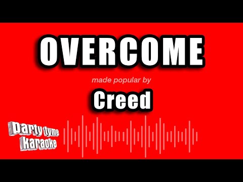 Creed - Overcome