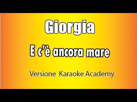 Giorgia - E C'è ancora mare