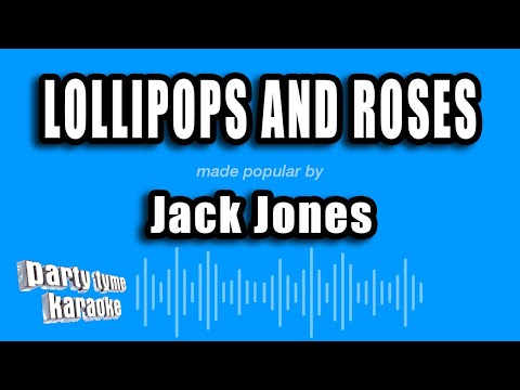 Jack Jones - Lollipops And Roses
