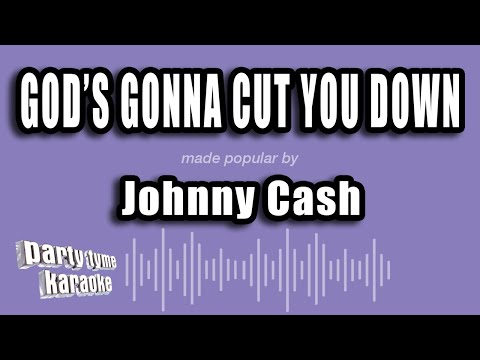 Johnny Cash - God's Gonna Cut You Down
