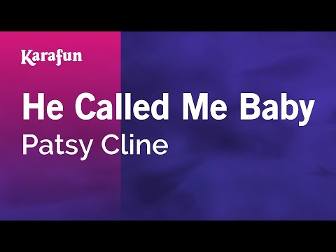 Patsy Cline - He Called Me Baby