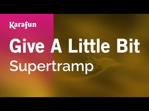 Supertramp - Give a Little Bit