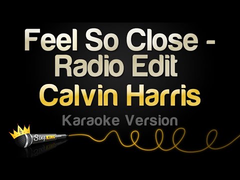 Calvin Harris - Feel So Close