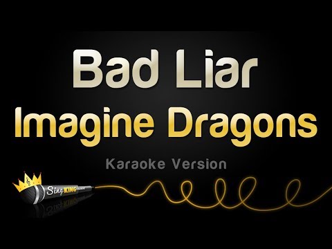 Imagine Dragons - Bad Liar