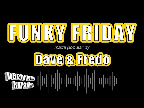 Dave & Fredo - Funky Friday