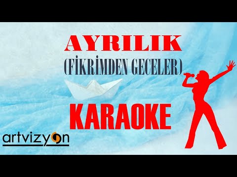 Ayrılık - (Fikrimden Geceler) Versiyon