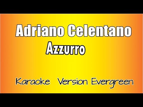 Adriano Celentano - Azzurro