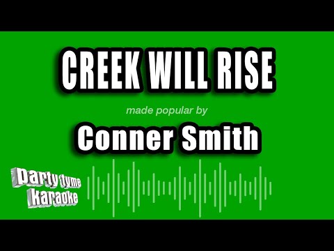 Conner Smith - Creek Will Rise