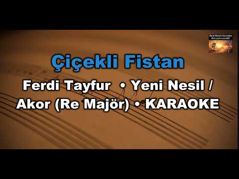 Çiçekli Fistan - Ferdi Tayfur / Yeni Nesil (Akor/D/ Re Majör)