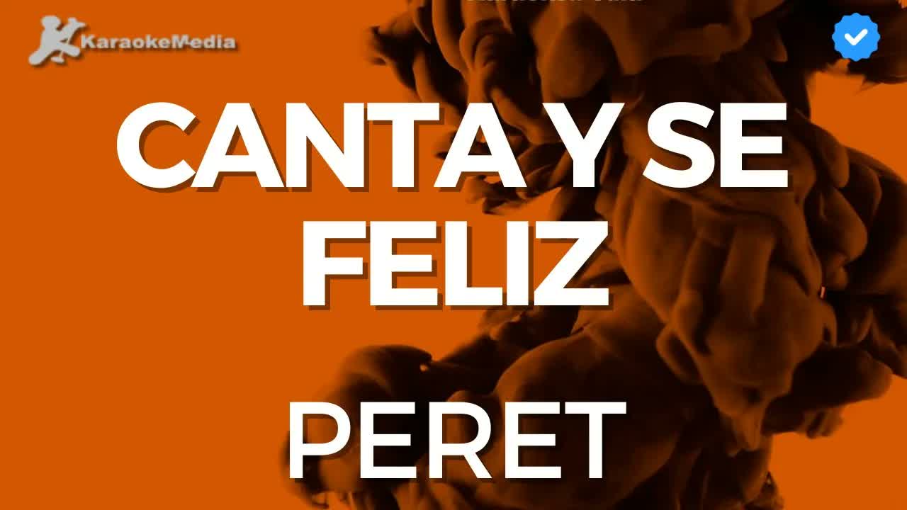 Peret - Canta y se feliz