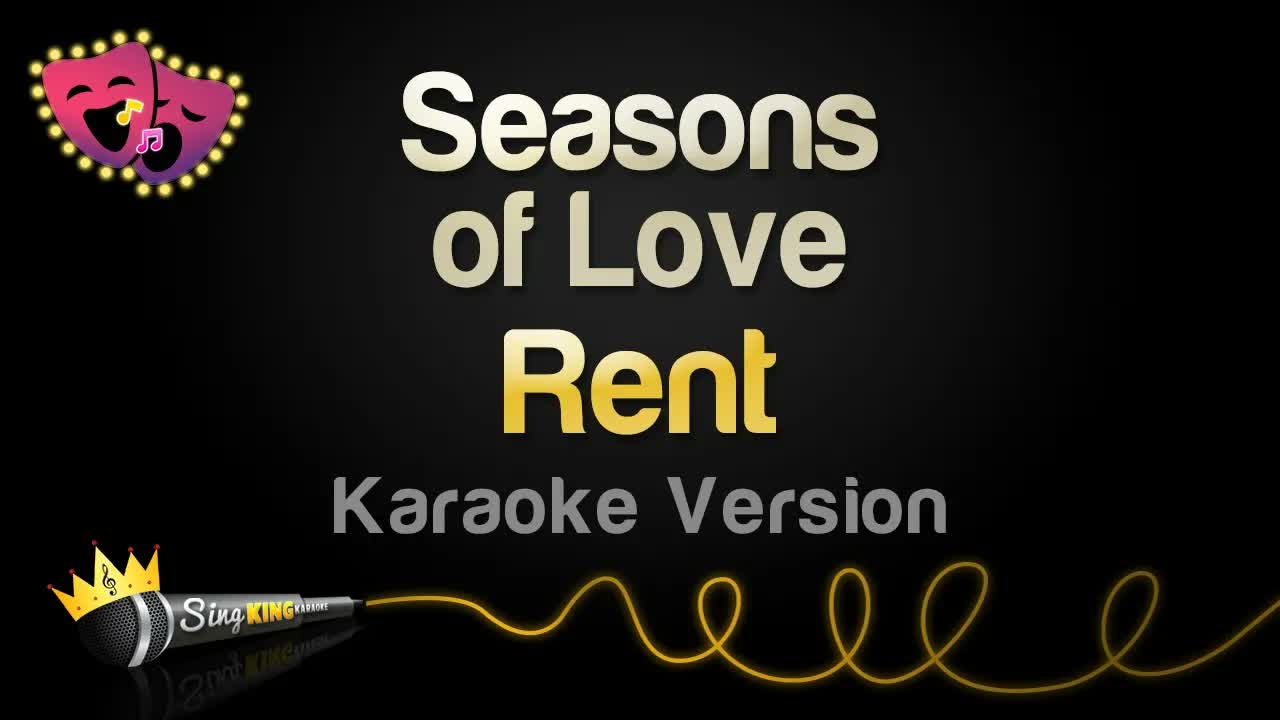 Rent - Seasons of Love