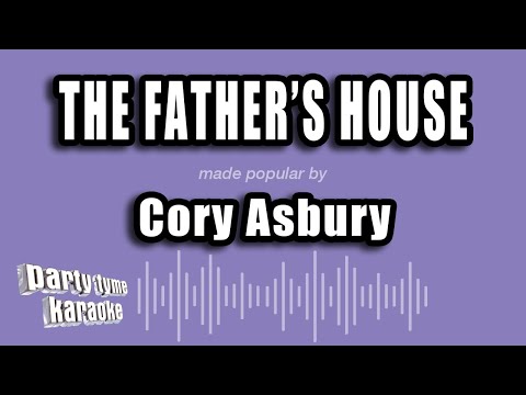 Cory Asbury - The Father's House