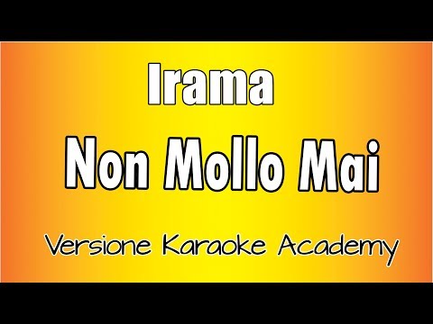Irama - Non Mollo Mai