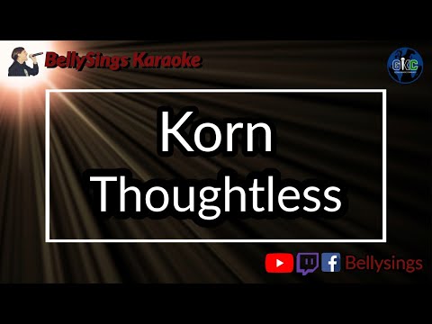 Korn - Thoughtless