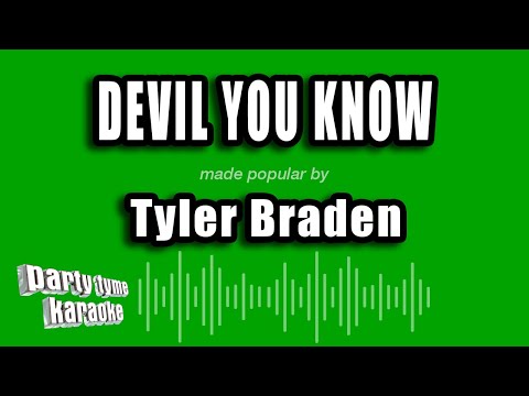 Tyler Braden - Devil You Know