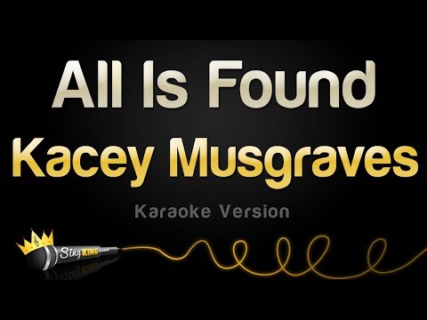 Kacey Musgraves - All Is Found